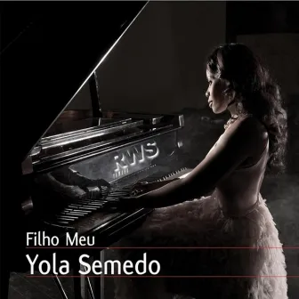 Filho Meu by Yola Semedo