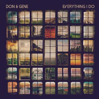 Everything I Do by Don & Gene