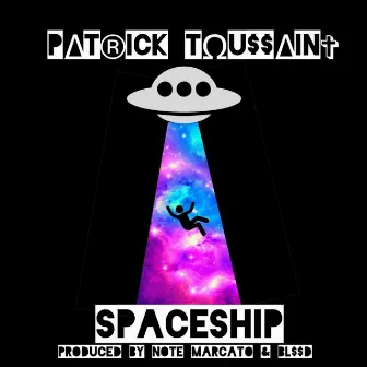 Spaceship by Patrick Toussaint