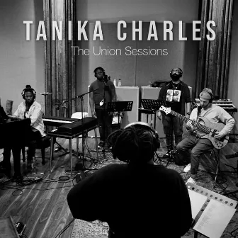 The Union Sessions by Tanika Charles