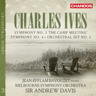 Ives: Orchestral Works, Vol. 3 by Melbourne Symphony Orchestra Chorus