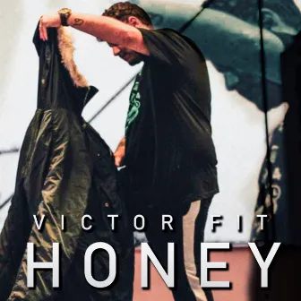 Honey by Victor Fit