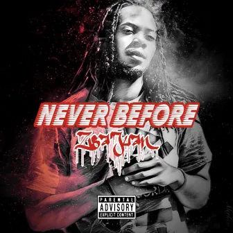 Never Before by Zsa'Juan