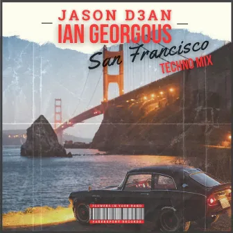 San Francisco - Techno Mix by Ian Georgous