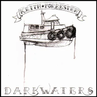 Darkwaters by Keith Forrester