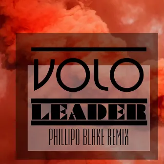 Leader - Single by Volo