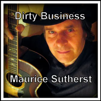 Dirty Business by Maurice Sutherst