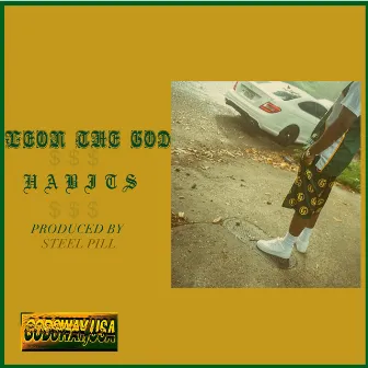 Habits by Leon the God