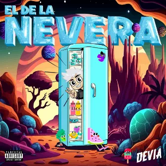 El de la Nevera by Devia