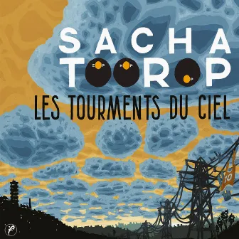 Les tourments du ciel by Sacha Toorop