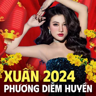 Xuân 2024 by Phương Diễm Huyền