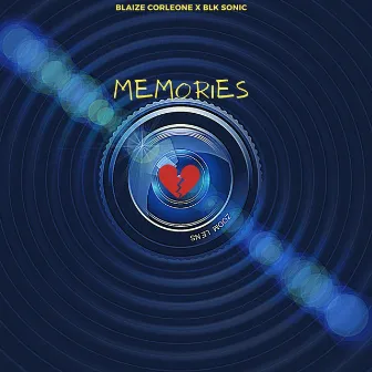 Memories by Blaize Corleone