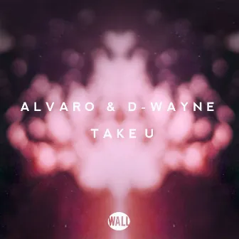 Take U by Alvaro