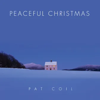 Peaceful Christmas by Pat Coil