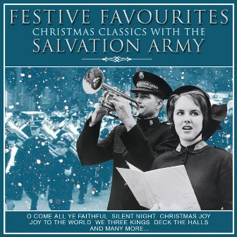 Festive Favourites - Christmas With The Salvation Army by Ilford Songsters