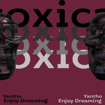 Enjoy Dreaming by Yantho