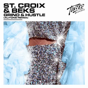 Grind & Hustle (Autone Remix) by St. Croix