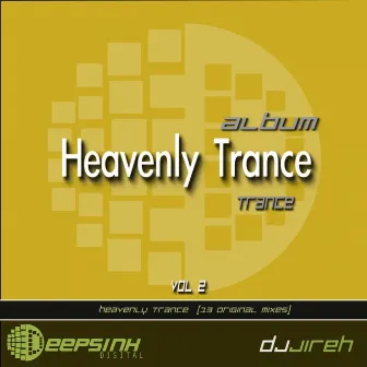 Heavenly Trance Vol 2 by DJJireh