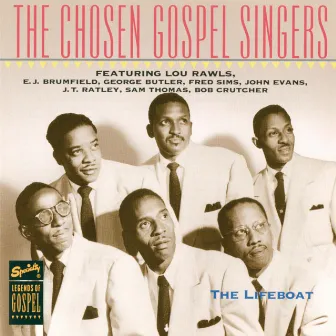 The Lifeboat by The Chosen Gospel Singers