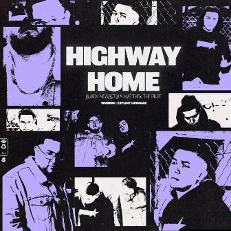 Highway Home by Buben McNasty