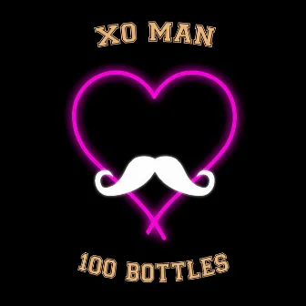 100 Bottles by Xo Man