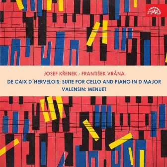 De Caix D'hervelois: Suite for Cello and Piano in D Major - Valensin: Menuet by Louis de Caix d'Hervelois