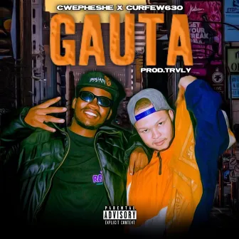 GAUTA by Curfew630