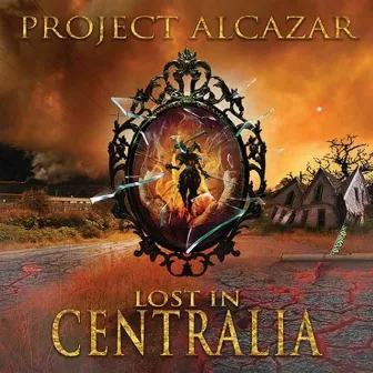 Lost In Centralia by Project Alcazar