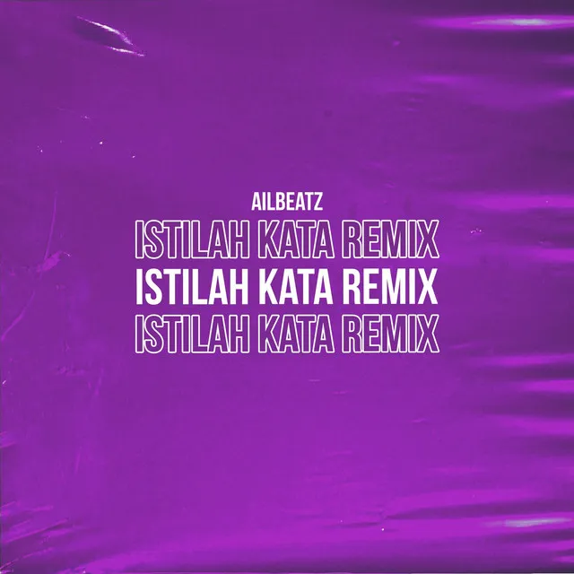 Istilah Kata (Remix)