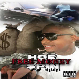 Hoe Spin by Free Money