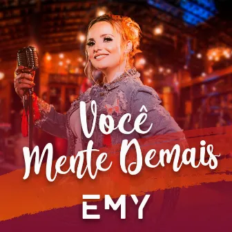 Você Mente Demais by EMY