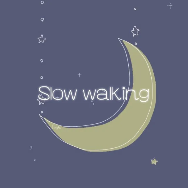 Slow walking