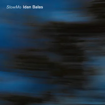 SlowMo by Idan Balas