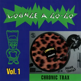 Lounge A Go-Go, Vol. 1 by Cesar Benitez