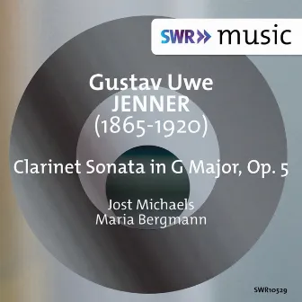 Jenner: Clarinet Sonata in G Major, Op. 5 by Gustav Uwe Jenner