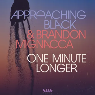 One Minute Longer by Brandon Mignacca