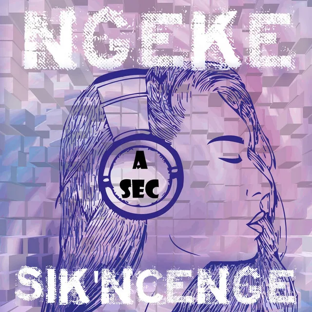 Ngeke Sik'ncenge