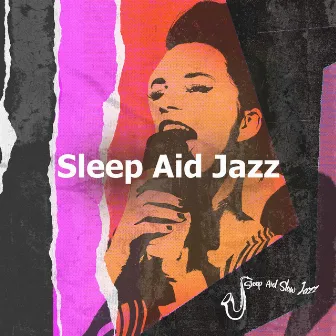 Sleep Aid Jazz by Unknown Artist