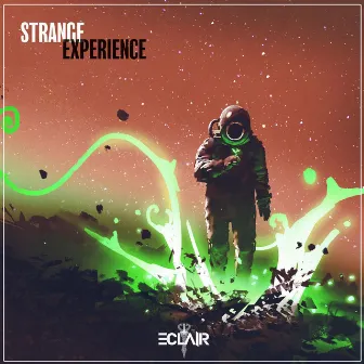 STRANGE EXPERIENCE by ECLAIR