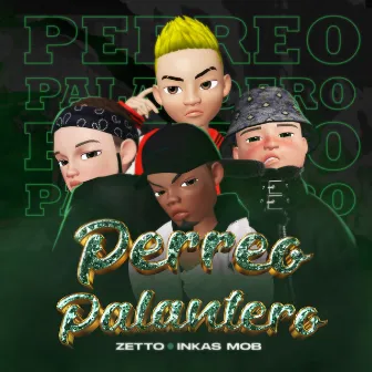 Perreo Palantero by Zetto