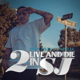 2 Live and Die in Sj (feat. Molia) by Dboi Livin