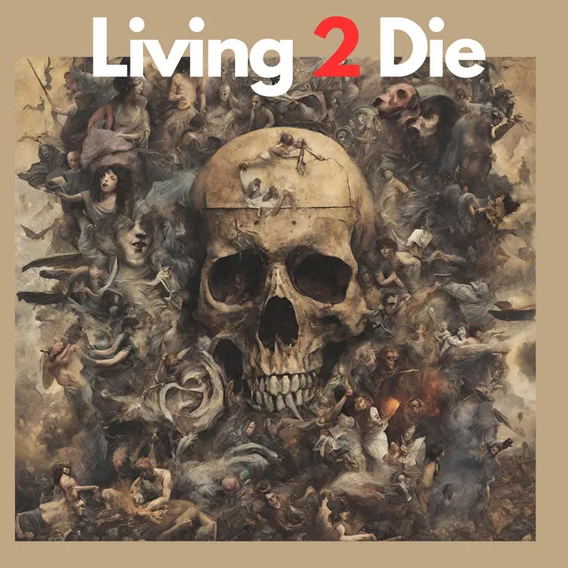 Living 2 Die