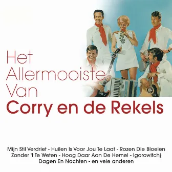 Het Allermooiste Van Corry en de Rekels by P. Kartner