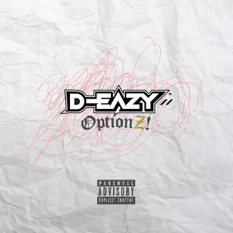 Optionz! by D-Eazy