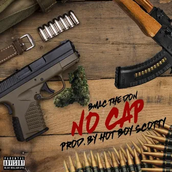 No Cap by B-Mac The Don