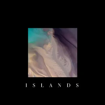 Islands by LOYA