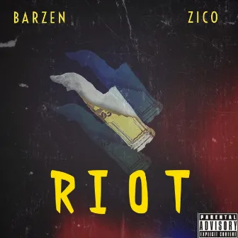 Riot by Barzen