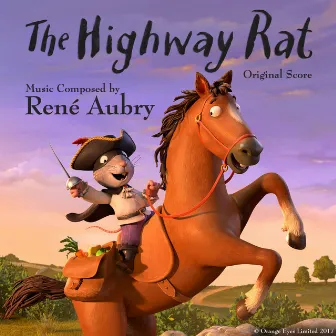 The Highway Rat (Original Score) by René Aubry