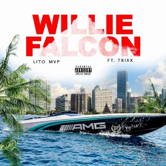 Willie Falcon by Trap Gawd Lito