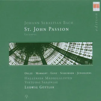 Bach: St. John Passion, BWV 245 (Excerpts) by Annette Markert